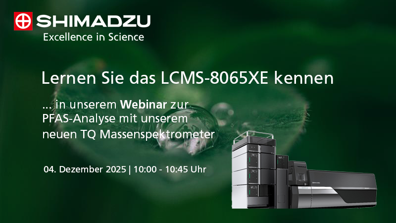 Lernen Sie das LCMS-8065XEin unserem Webinar kennen