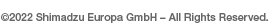 Shimadzu Europa GmbH - All Rights Reserved